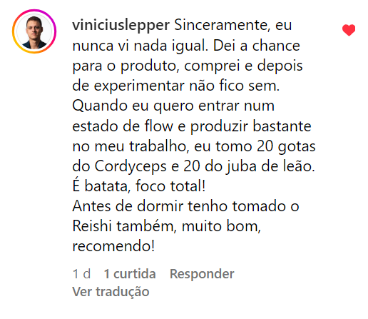 Depoimento de cliente sobre os extratos dizendo que não fica mais sem. Quando quer entrar em um estado de flow e produzir bastante no trabalho, utiliza uma dose de cordyceps e outra de juba de leão.